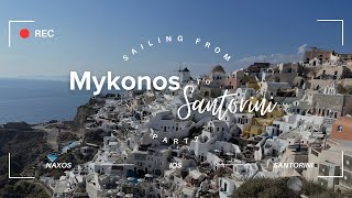 travel vlog Greek Islands PART 2 Sailing from Mykonos to Santorini Naxos Ios and Santorini [upl. by Yrrehs]