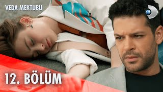 Veda Mektubu 12 Bölüm  Full Bölüm [upl. by Eatnahc786]