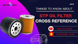 Things To Know About STP Oil Filter Cross Reference [upl. by Lani]