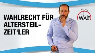 Sind Mitarbeiter in Altersteilzeit zur Betriebsratswahl wahlberechtigt  Betriebsrat Video [upl. by Airet]