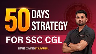 50 DAYS STRATEGY FOR SSC CGL 2024  VIJAY RAGHUL  Veranda RACE [upl. by Bowne527]