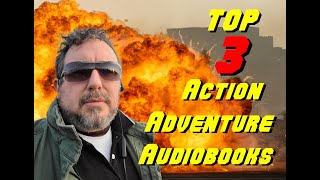 Three of the Best Audible Book Recommendations for Action Adventure Novels [upl. by Ained]