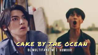 Cake By The Ocean  BL Multifandom  Humour [upl. by Ralip]