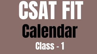 CSAT Calendar  class 1 CSAT FIT [upl. by Saref]