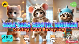 GARA GARA SEBOTOL MINUMAN VERSI KUCING LUCU TERBARU VIDEO KLIP BARU [upl. by Erehs]