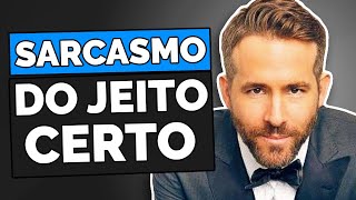 Como ser SARCÁSTICO sem magoar NINGUÉM  Ryan Reynolds [upl. by Ssenav983]