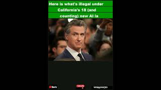 Here is whats illegal under Californias 18 and counting new AI lawsShorts [upl. by Charlene]