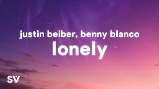 Justin Bieber amp benny blanco  Lonely Lyrics [upl. by Edla468]