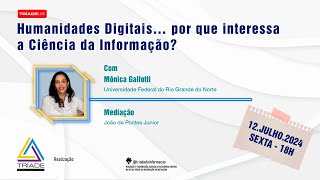 HUMANIDADES DIGITAIS…POR QUE INTERESSA A CIÊNCIA DA INFORMAÇÃO [upl. by Anneirb]