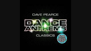 Dave Pearce Dance Anthems Classics  CD3 [upl. by Aserret379]