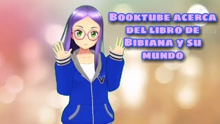 Bibiana y su mundo booktube [upl. by Nileuqcaj]