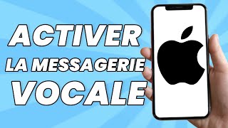 Comment Activer La Messagerie Vocale Sur Iphone  Facile [upl. by Sheelagh]