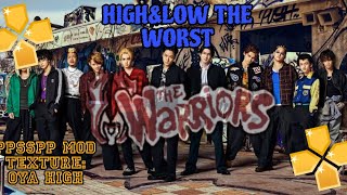 The Warriors  HIGH AND LOW  ppsspp mod texture OYA HIGH [upl. by Pirnot]