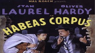 Habeus Corpus  Laurel and Hardy  Comedy Classic [upl. by Yecrad]