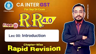 🚀Intro GST IDT Free FastTrack Rapid Revision 40 CA amp CMA  Sept24 amp Jan25  CA Vishal Bhattad [upl. by Goldina]