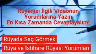 Rüyada Saç Görmek Ne Anlama Geliyor   Rüya Tabirleri İstihare ve Rüya Yorumları [upl. by Trebleht]