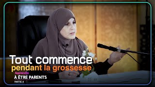 Apprendre à être parents Partie 4  Tout commence pendant la grossesse  Dalila Lassouaoui [upl. by Nebur963]