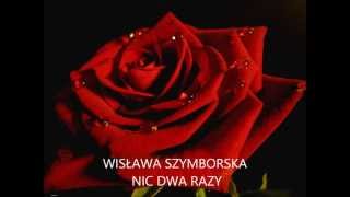 Wisława Szymborska Nic dwa razy recytacja [upl. by Tsui]