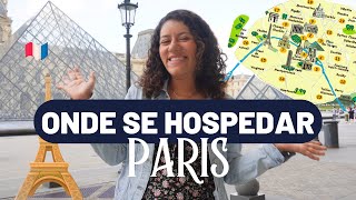 ONDE SE HOSPEDAR EM PARIS  melhores bairros onde evitar e mais [upl. by Anisor317]