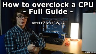 How To Safely Overclock a CPU  Intel Core i7 i5 AMD FX [upl. by Esinal]