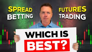 Spread betting versus futures [upl. by Greggory]