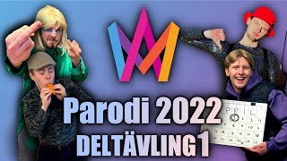 Melodifestivalen 2022 PARODI  Deltävling 1 [upl. by Ttezzil]