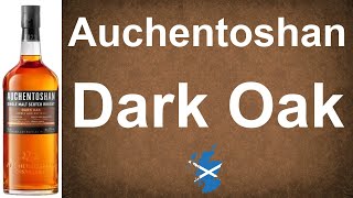 Auchentoshan Dark Oak Single Malt Scotch Whisky Review 321 from WhiskyJason [upl. by Irami]