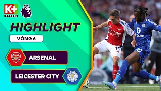 ARSENAL  LEICESTER VỊ CỨU TINH PHÚT BÙ GIỜ PHÁO THỦ BÙNG NỔ CẢM XÚC  NGOẠI HẠNG ANH 2425 [upl. by Ettore]