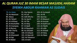 Murottal AlQuran Juz 30 Full Syech Abdur Rahman As Sudais TANPA IKLAN [upl. by Akerue639]