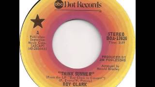 Roy Clark  Think Summer [upl. by Radnaxela439]