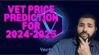 Vechain VET Price Prediction for the 202425 Bull Run [upl. by Reeta]