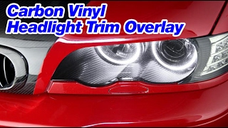 DECAL WERKS  Carbon Vinyl Headlight Trim Overlay for BMW [upl. by Popper322]