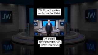 JW Broadcasting — Julho de 2024 [upl. by Nidnarb]