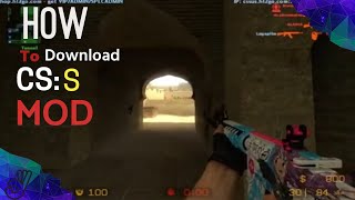 how to download counter strike source mods [upl. by Ahsiel]