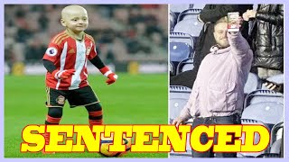 Disgraced Sheffield Wednesday fan who mocked Bradley Lowery with sick jibe is sentenced [upl. by Shiff]