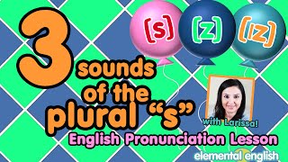 3 Sounds of the Plural quotsquot in English s z or ɪz [upl. by Erdnaid]