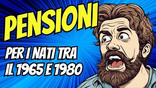 Pensione comè la situazione per i nati tra il 1965 e 1980 [upl. by Ettegirb]