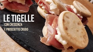 LE TIGELLE  con crescenza e prosciutto crudo [upl. by Olim918]