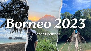 World Challenge Borneo 2023  BC [upl. by Isnam485]