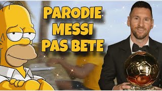 Homer Parodie Bendo Z  Pas bête Messi ballon dor [upl. by Selrhc481]