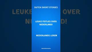 Leuke feitjes over Nederland nederlandsleren dutchlanguage learning learn [upl. by Kalli]