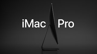 iMac Pro — Power to the pro — Apple [upl. by Teddi]