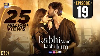 Kabhi Main Kabhi Tum Episode 19  Fahad Mustafa  Hania Aamir  9 Sep 2024 Eng Sub  ARY Digital [upl. by Elleral277]