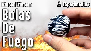 Bolas de fuego que no queman [upl. by Shuping]