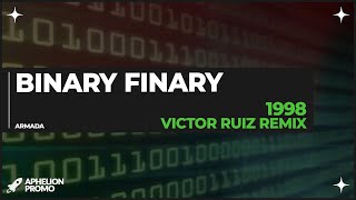 Binary Finary 1998  Victor Ruiz Remix Bass Boosted [upl. by Handbook714]