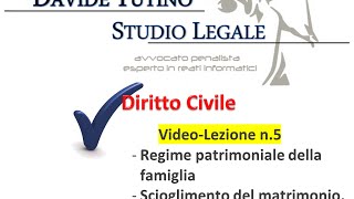 Diritto Civile  Video lezione n5 Regime patrimoniale della famiglia Scioglimento del matrimonio [upl. by Assil]