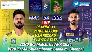 🔴LIVE CSK vs KKR Live Prediction  CHE vs KOL  Chennai vs Kolkata 22ND IPL LIVE [upl. by Asseral]