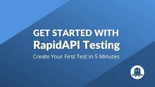 UPDATED How to Use RapidAPI Testing  Create an API Test in 5 Minutes [upl. by Mehs]