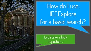 How to use IEEE Xplore for basic searches [upl. by Nadnal]