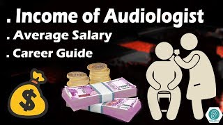 Income of Audiologist  Audiologist Salary  Audiologist Job  Daily Income of Audiologist  ASLP [upl. by Nomla]